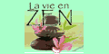 reduction la vie en zen